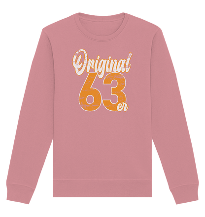 60.Geburtstag Original 63er - Organic Unisex Sweatshirt