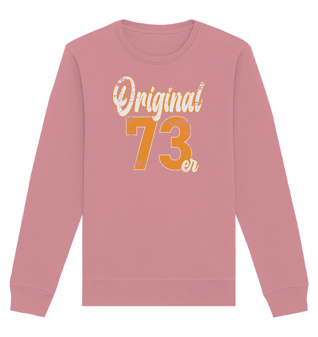 50.Geburtstag Original 73er - Organic Unisex Sweatshirt