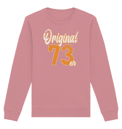 50.Geburtstag Original 73er - Organic Unisex Sweatshirt