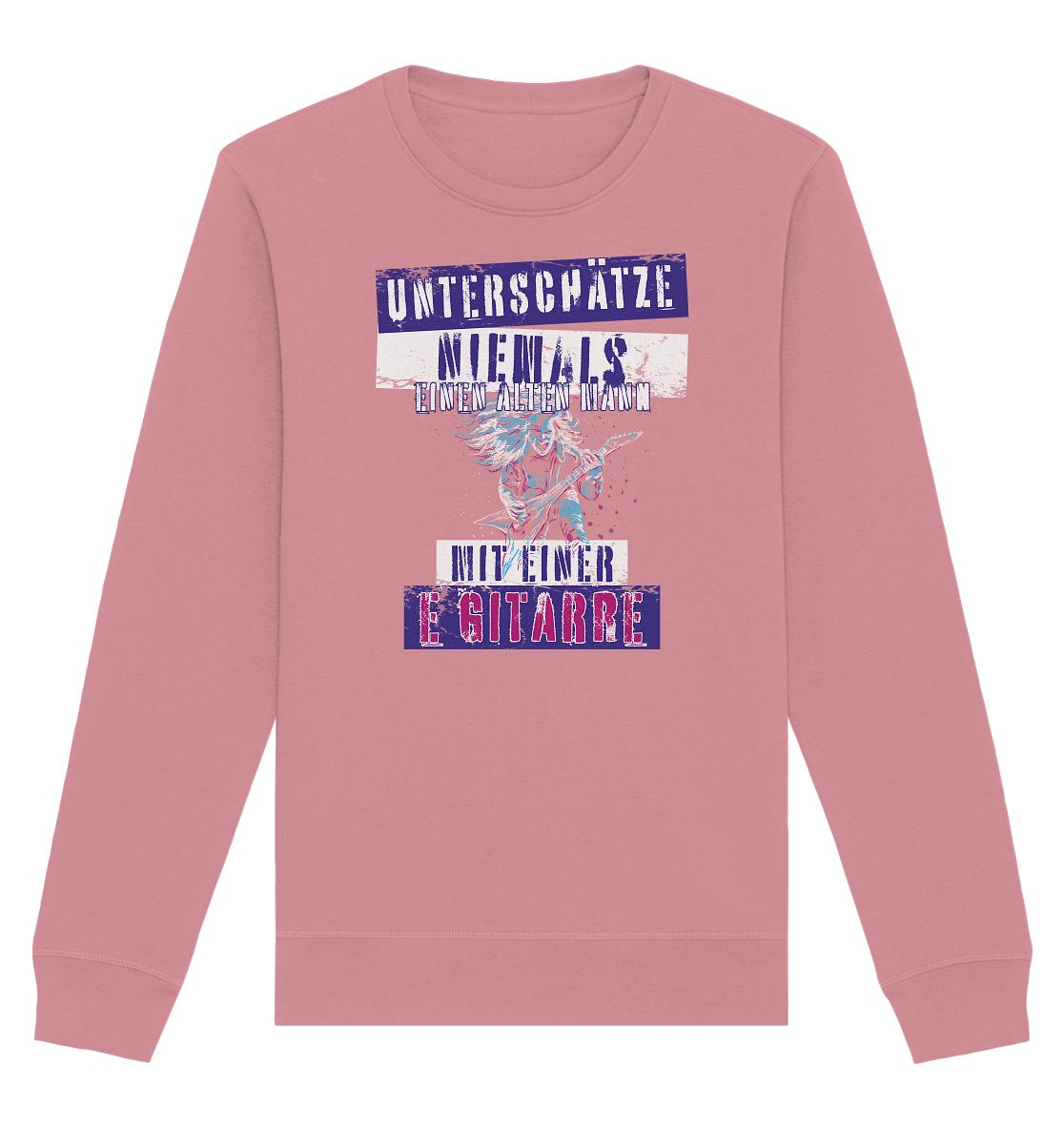 Unterschätze niemals einen alten Mann mit E-Gitarre - Organic Unisex Sweatshirt