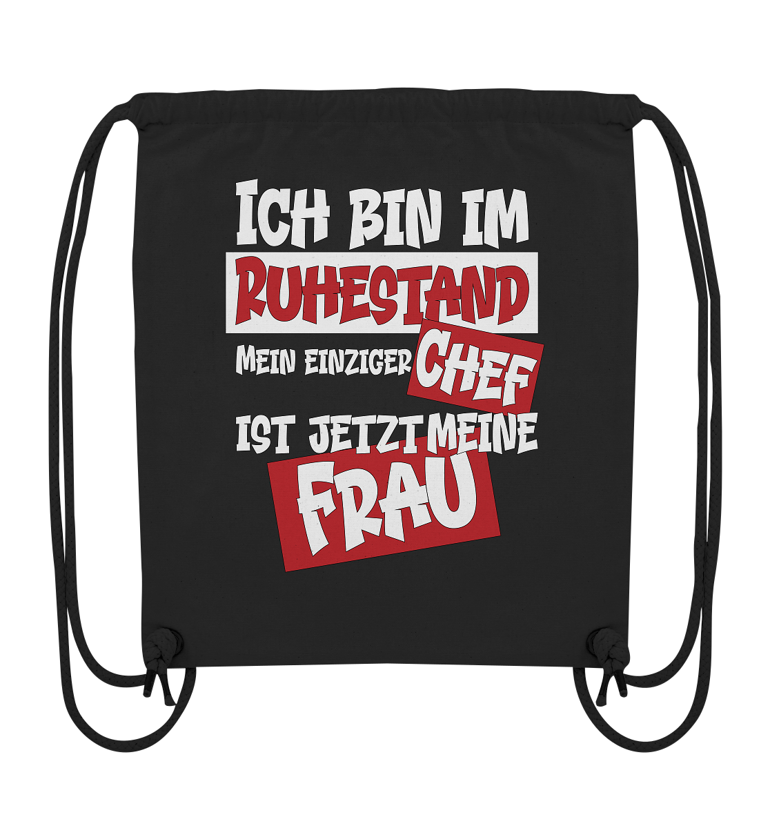 Ich bin im Ruhestand - Organic Gym-Bag