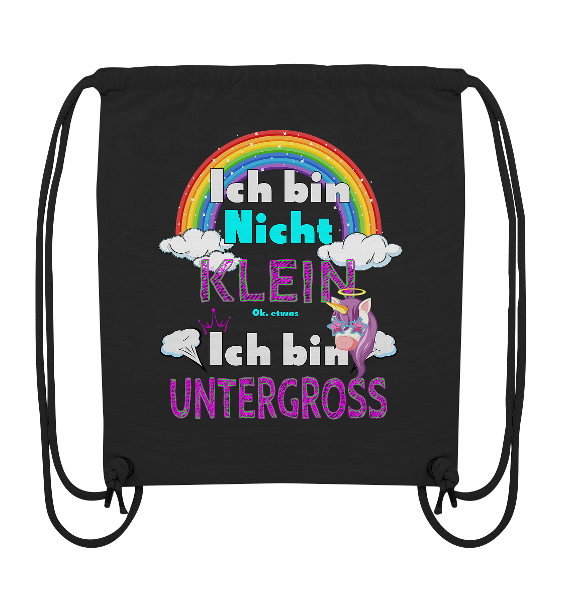 Ich bin nicht klein Ich bin Untergroß - Organic Gym-Bag