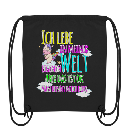 Ich lebe in meiner Welt - Organic Gym-Bag