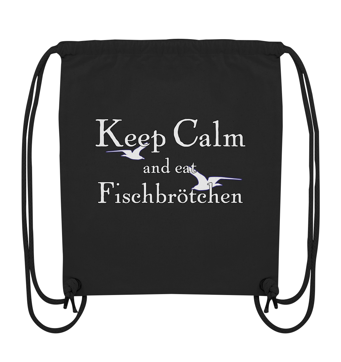 Keep Calm and eat Fischbrötchen - Organic Gym-Bag