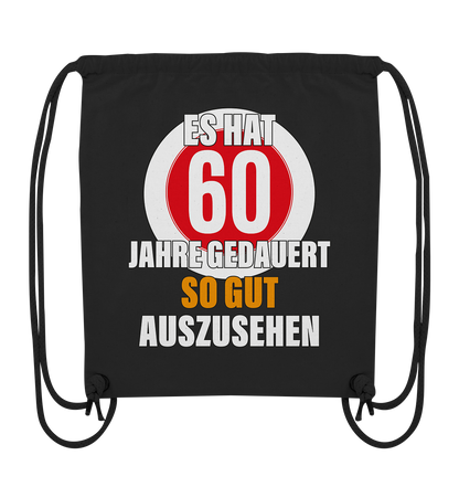 Es hat 60 Jahre gedauert 60. Geburtstag - Organic Gym-Bag