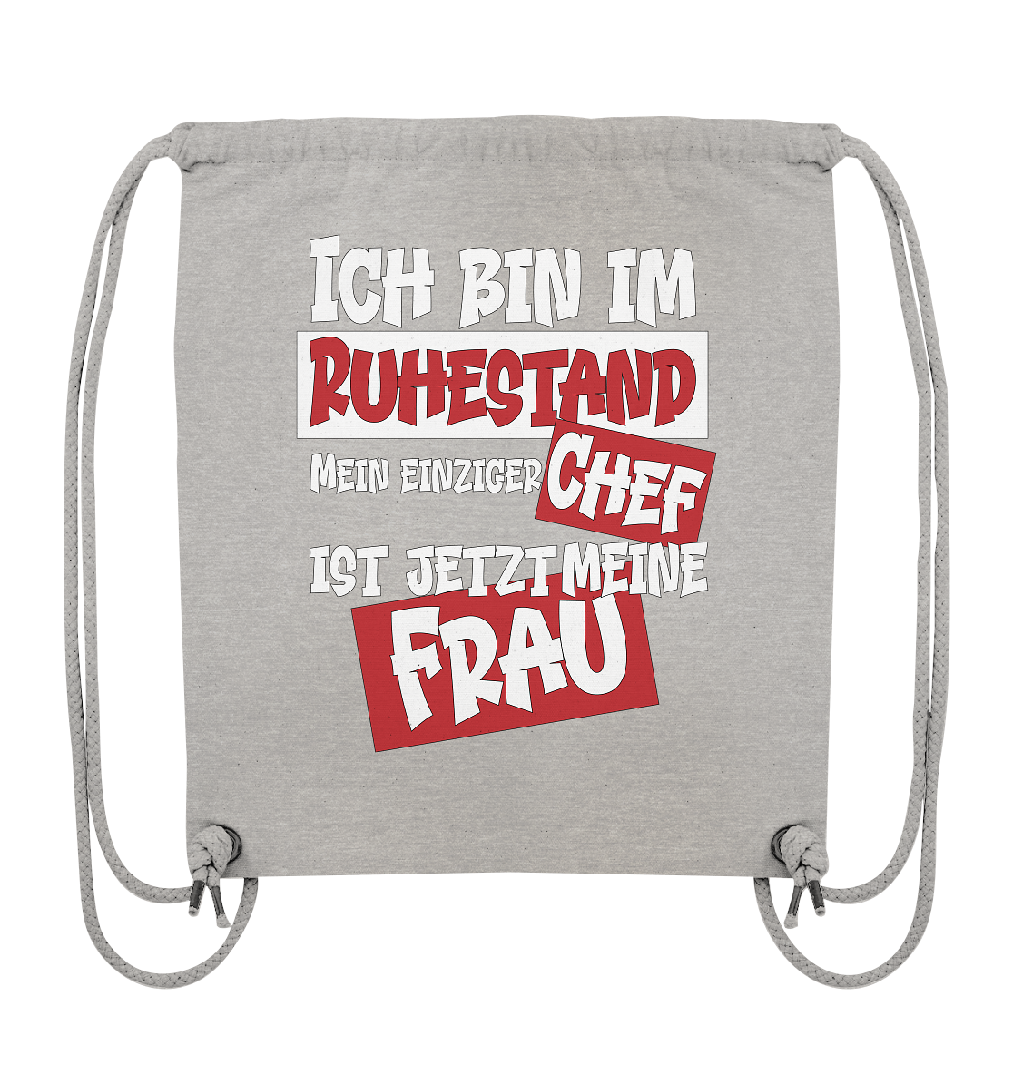 Ich bin im Ruhestand - Organic Gym-Bag