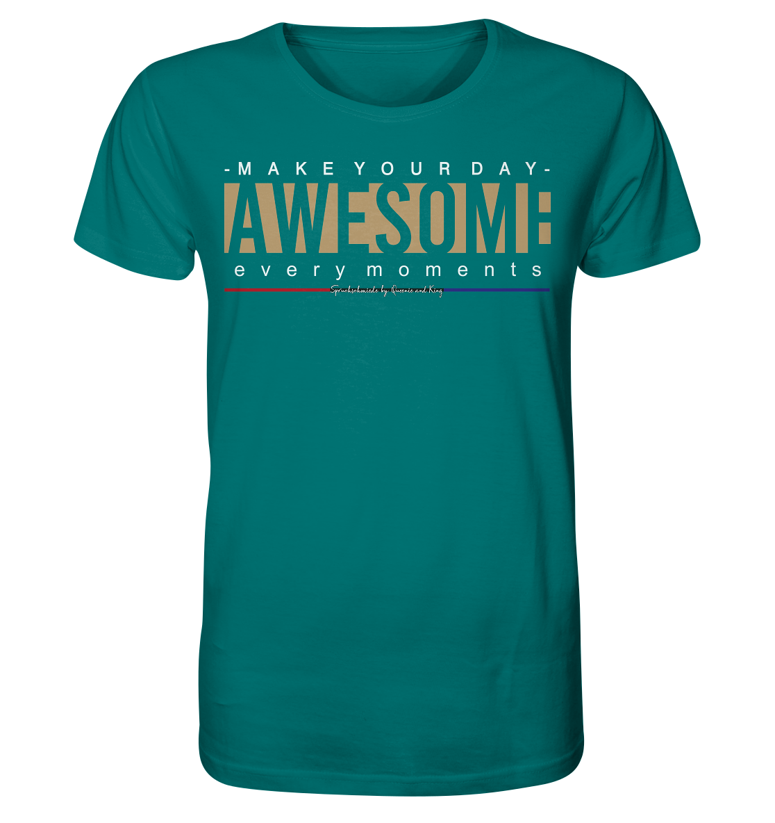 Make Your Day Awesome - Herren Premium Bio T-Shirt