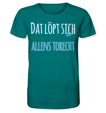 Dat löpt sich allens torecht - Herren Premium Bio T-Shirt