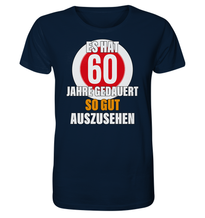 Es hat 60 Jahre gedauert 60. Geburtstag -Herren Premium Bio T-Shirt