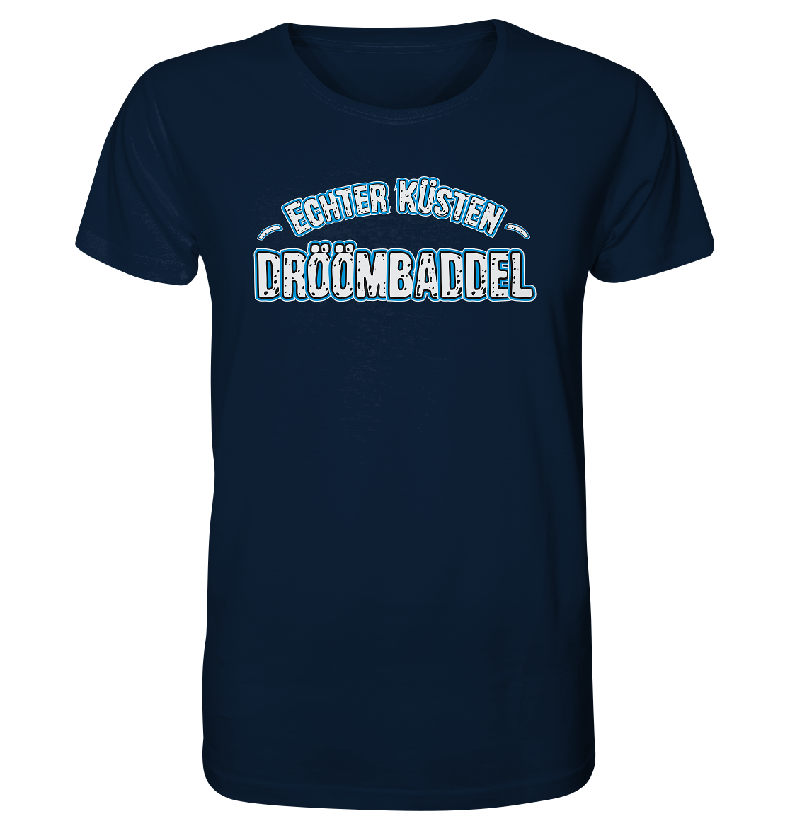 Echter Küsten Dröömbaddel - Herren Premium Bio T-Shirt