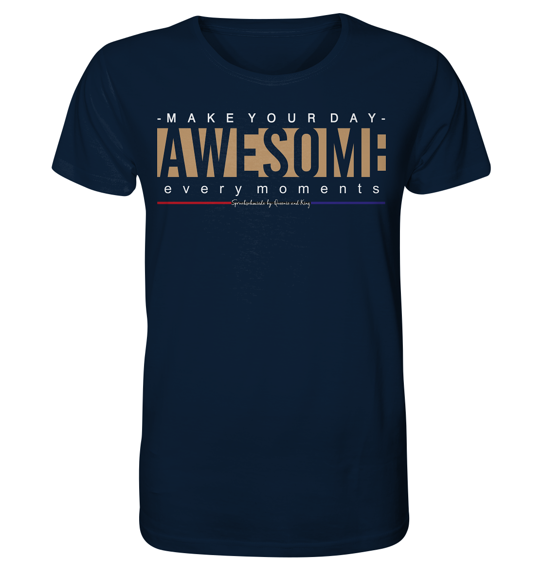 Make Your Day Awesome - Herren Premium Bio T-Shirt