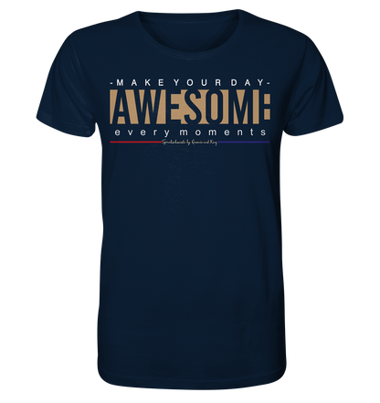 Make Your Day Awesome - Herren Premium Bio T-Shirt