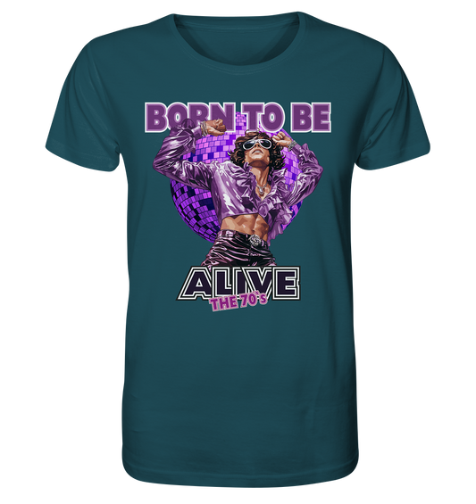 The 70`s Born to be alive - Herren Premium Bio T-Shirt