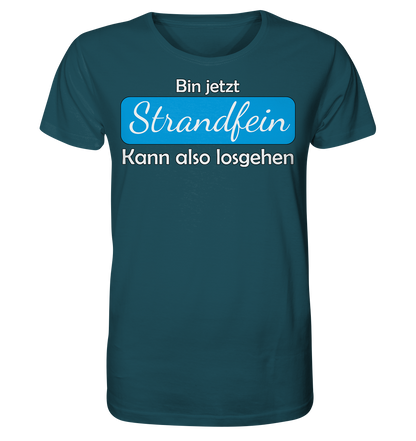 Bin jetzt Strandfein Kann also losgehen - Herren Premium Bio T-Shirt