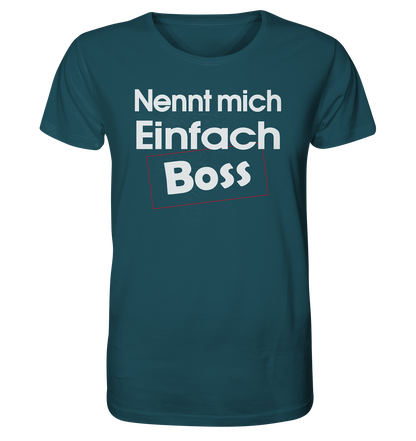 Nenn mich einfach Boss - Herren Premium Bio T-Shirt