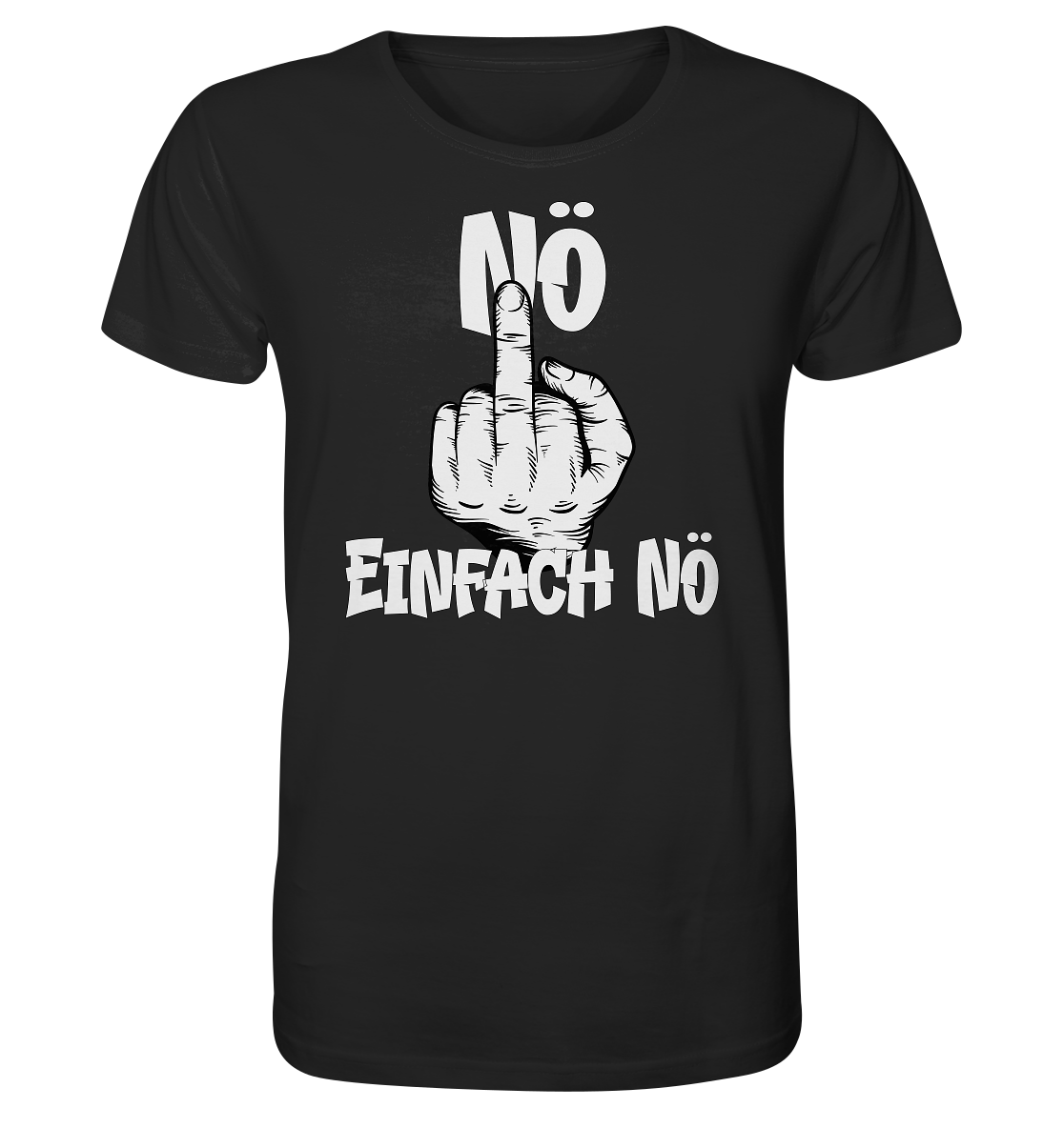 Nö Einfach Nö - Herren Premium Bio T-Shirt