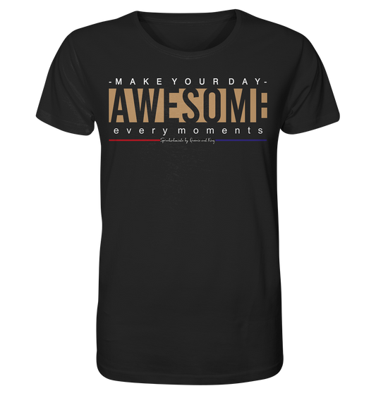 Make Your Day Awesome - Herren Premium Bio T-Shirt