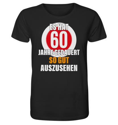 Es hat 60 Jahre gedauert 60. Geburtstag -Herren Premium Bio T-Shirt