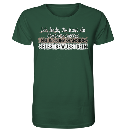 Bemerkenswertes Leistungsunabhängiges Selbstbewusstsein -Herren Premium Bio T-Shirt