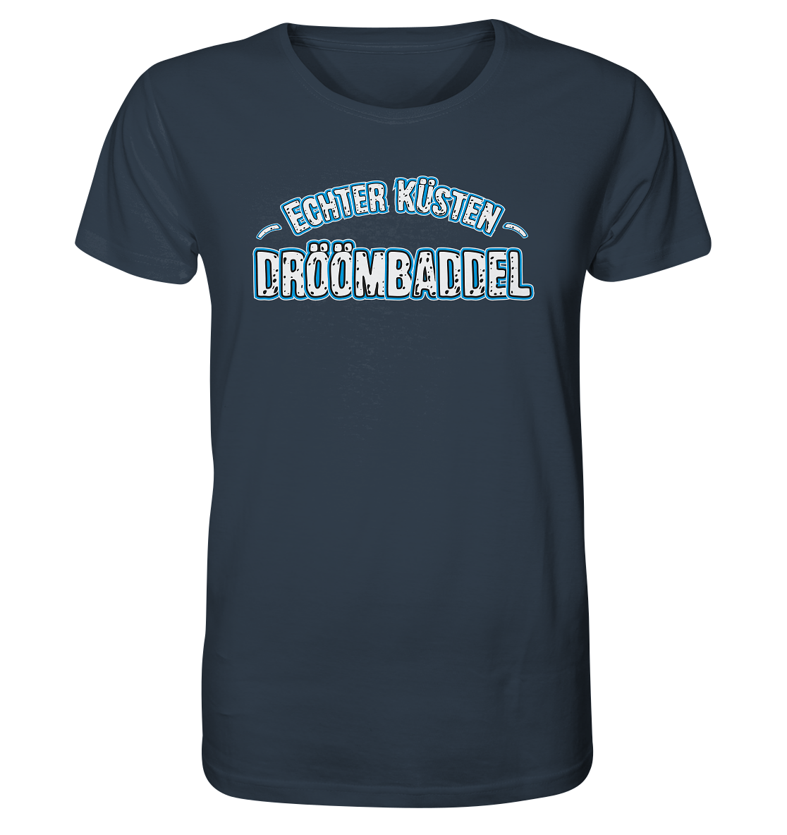 Echter Küsten Dröömbaddel - Herren Premium Bio T-Shirt