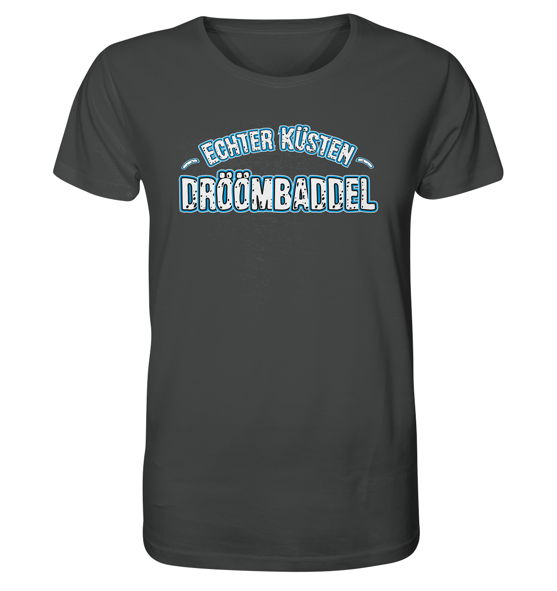 Echter Küsten Dröömbaddel - Herren Premium Bio T-Shirt