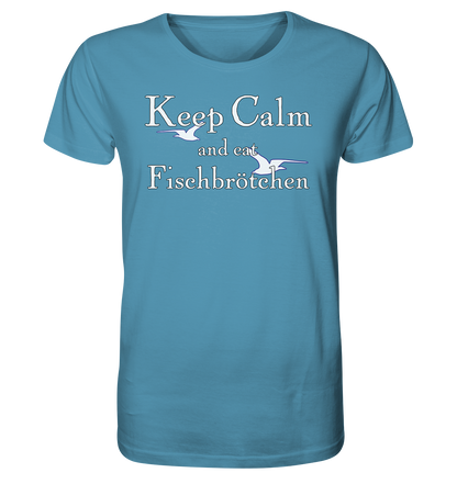 Keep Calm and eat Fischbrötchen - Herren Premium Bio T-Shirt