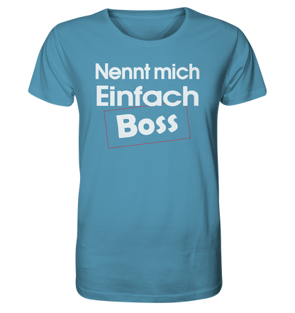 Nenn mich einfach Boss - Herren Premium Bio T-Shirt