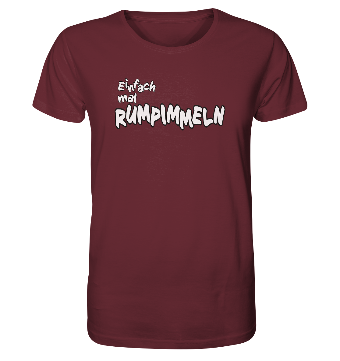 Einfach mal Rumpimmeln - Herren Premium Bio T-Shirt