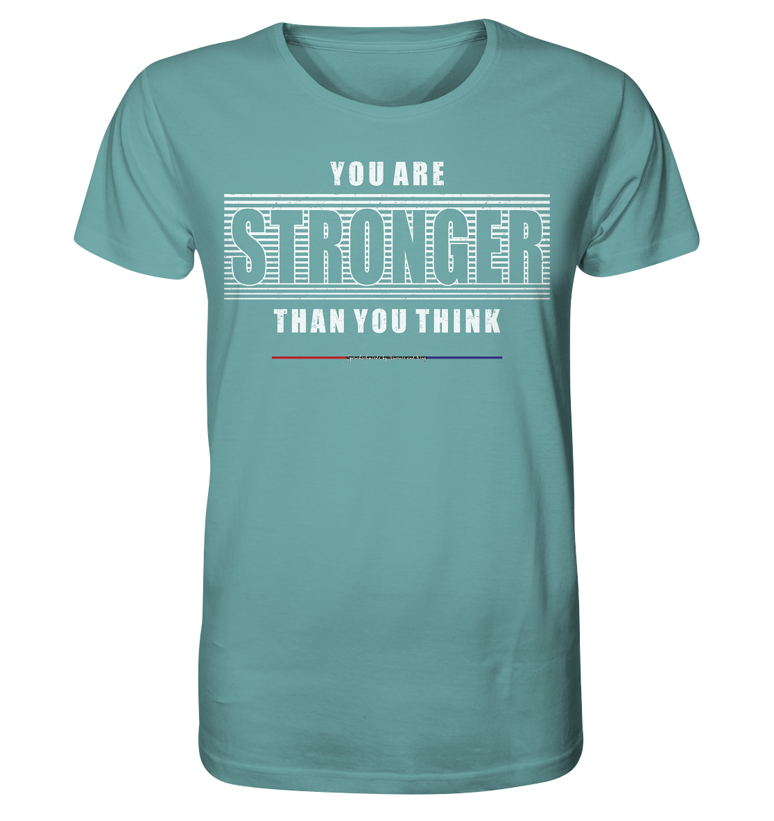 You are Stronger - Herren Premium Bio T-Shirt