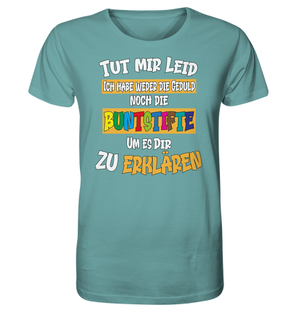 Tut mir leid keine Buntstifte - Herren Premium Bio T-Shirt