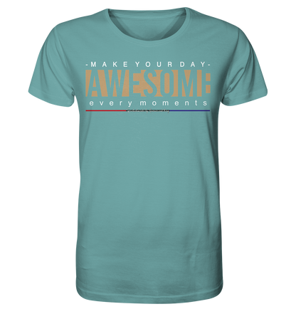 Make Your Day Awesome - Herren Premium Bio T-Shirt