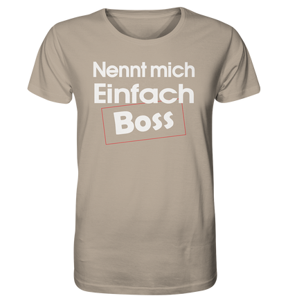 Nenn mich einfach Boss - Herren Premium Bio T-Shirt