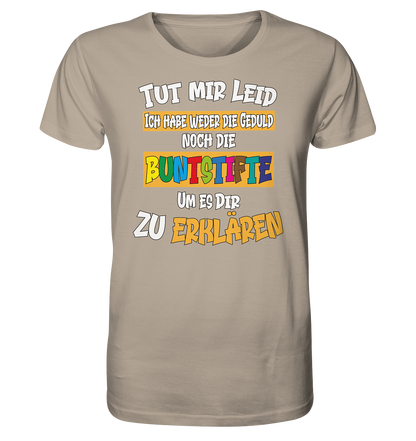 Tut mir leid keine Buntstifte - Herren Premium Bio T-Shirt