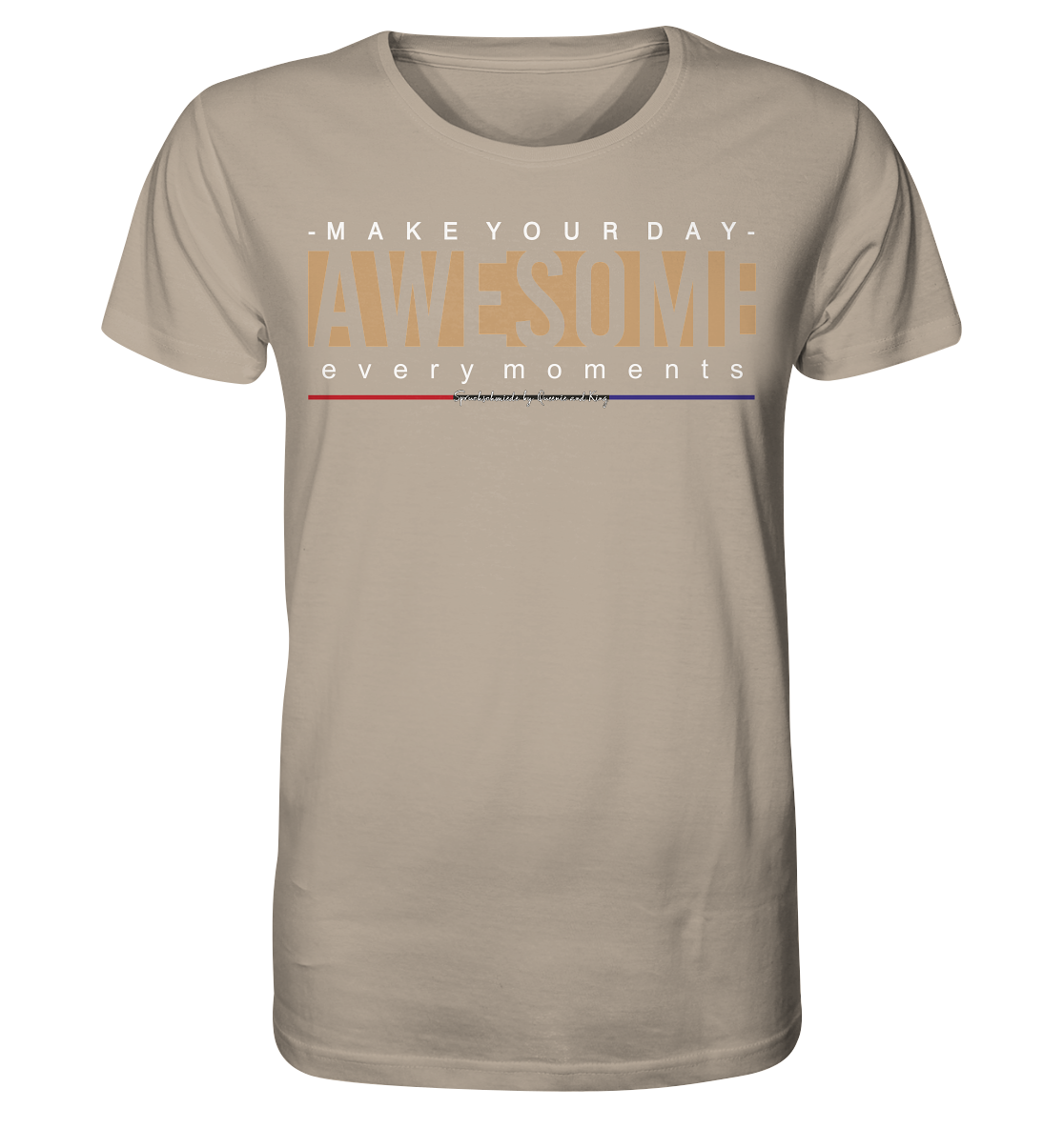 Make Your Day Awesome - Herren Premium Bio T-Shirt