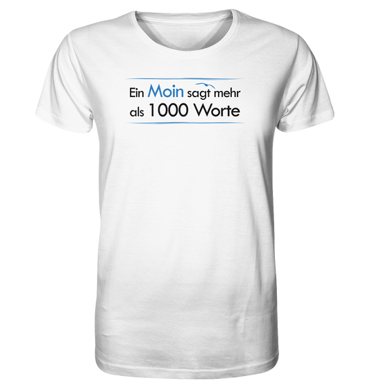 Ein Moin sagt mehr als 1000 Worte - Herren Premium Bio T-Shirt