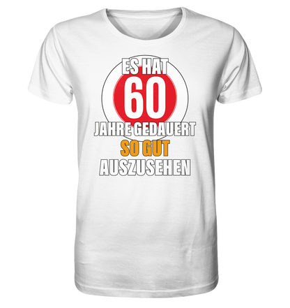 Es hat 60 Jahre gedauert 60. Geburtstag -Herren Premium Bio T-Shirt