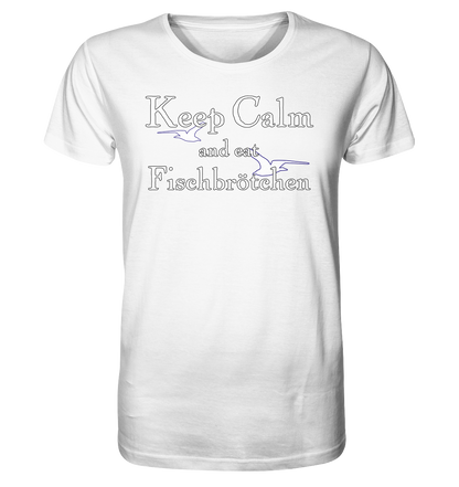 Keep Calm and eat Fischbrötchen - Herren Premium Bio T-Shirt