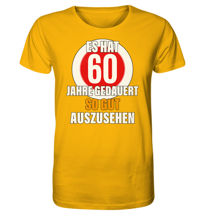 Es hat 60 Jahre gedauert 60. Geburtstag -Herren Premium Bio T-Shirt