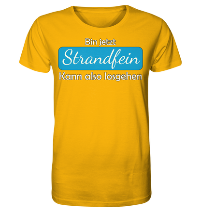 Bin jetzt Strandfein Kann also losgehen - Herren Premium Bio T-Shirt