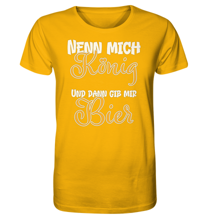 Nenn mich König und dann gib mir Bier - Herren Premium Bio T-Shirt