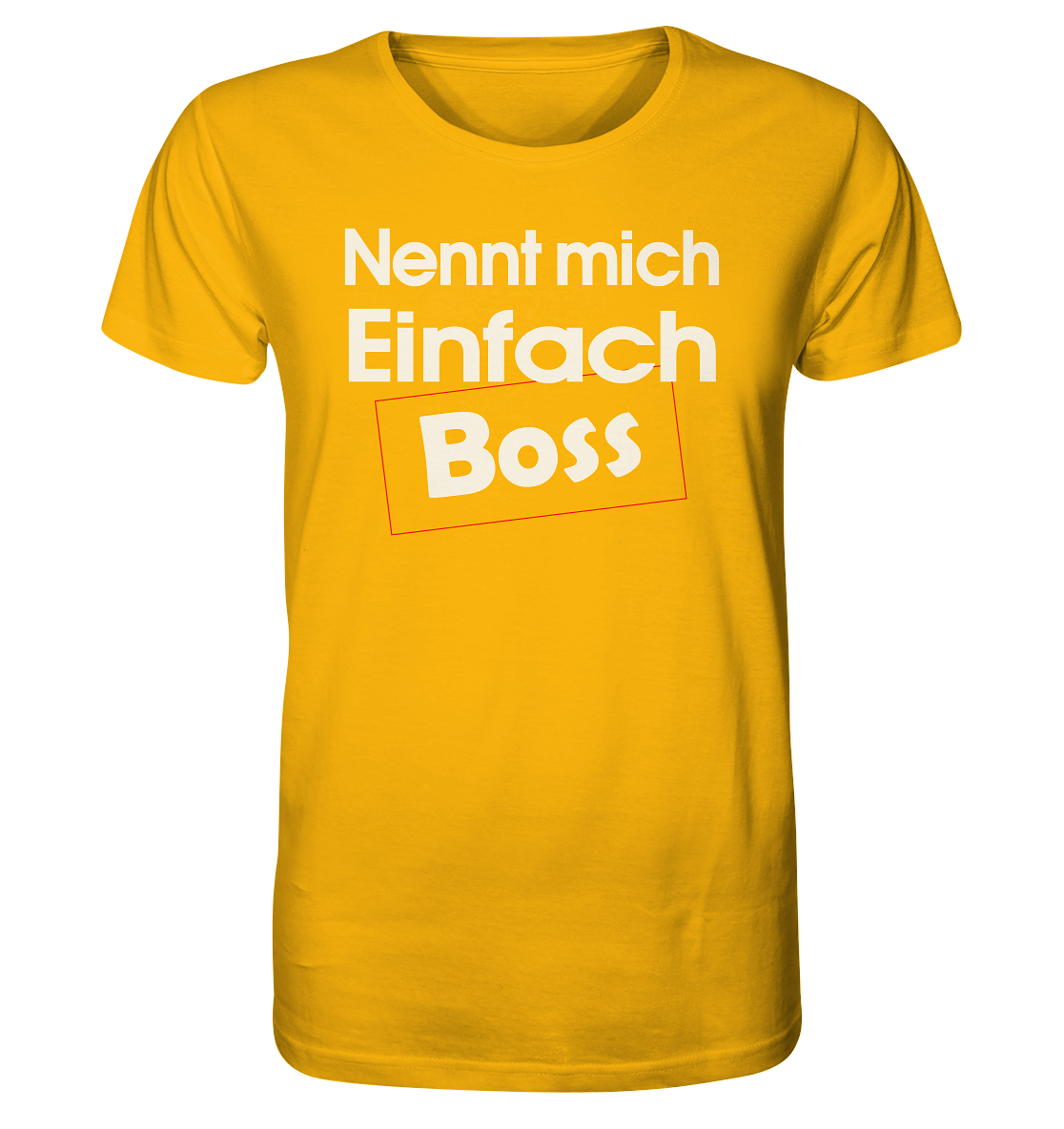 Nenn mich einfach Boss - Herren Premium Bio T-Shirt