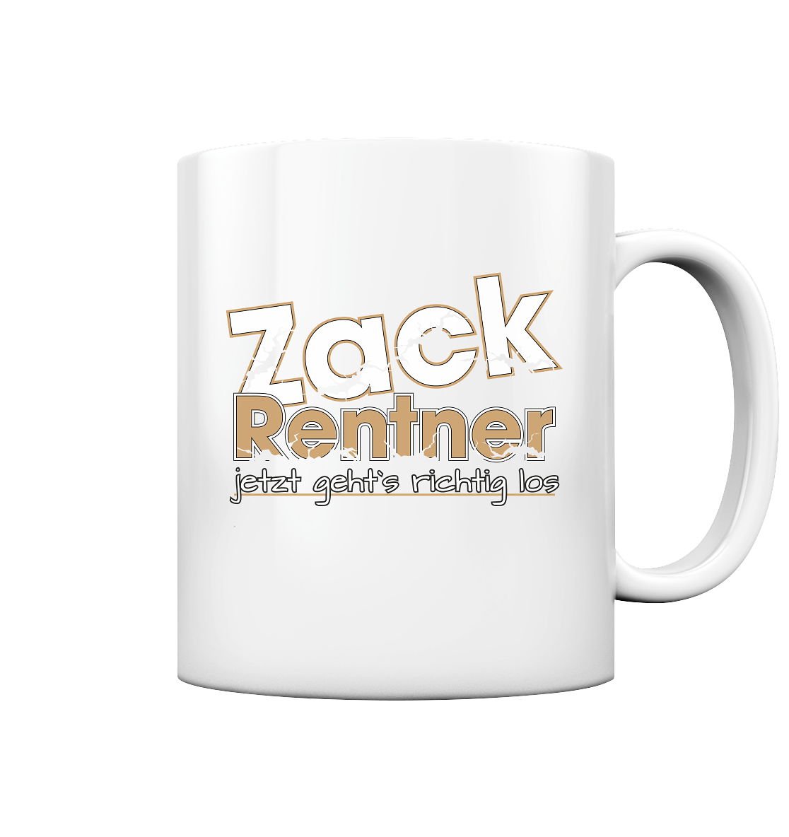 Zack Rentner jetzt gehts richtig los - Tasse