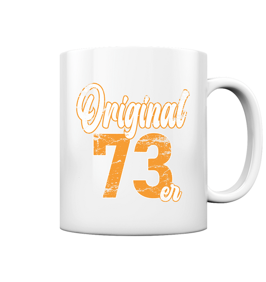 50.Geburtstag Original 73er - Tasse