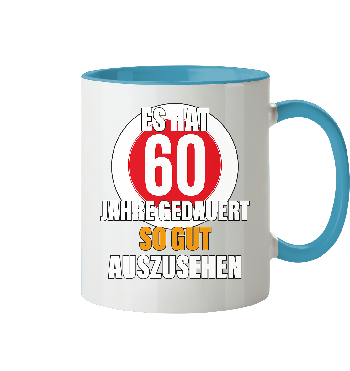 Es hat 60 Jahre gedauert 60. Geburtstag - Tasse zweifarbig