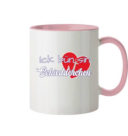 Ick bün sin Schiedderchen - Tasse zweifarbig