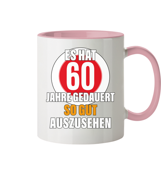 Es hat 60 Jahre gedauert 60. Geburtstag - Tasse zweifarbig